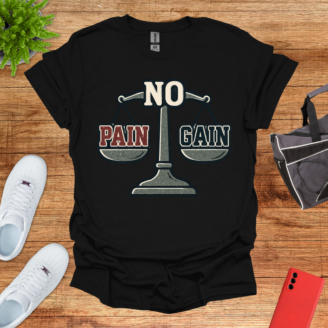No Pain No Gain
