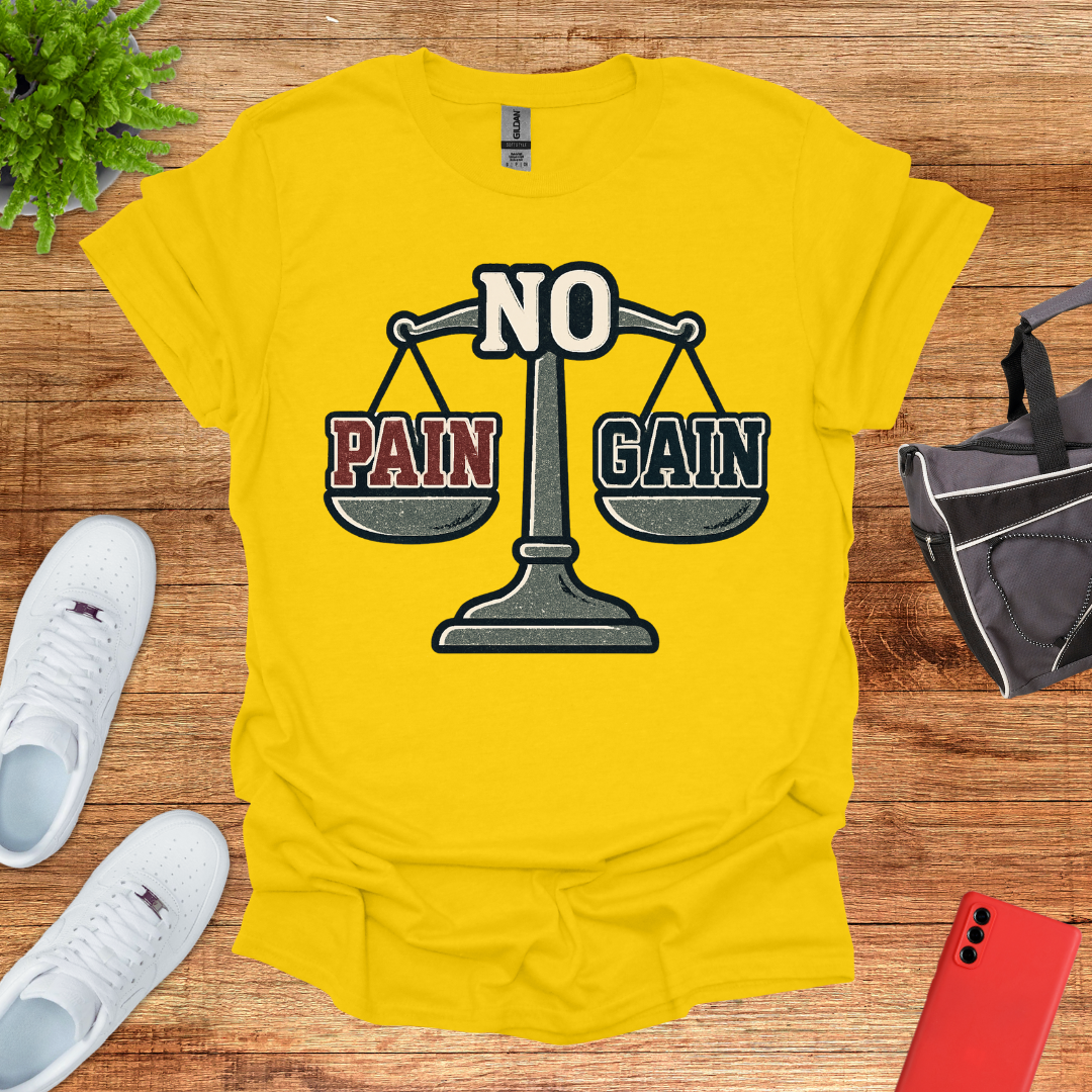 No Pain No Gain