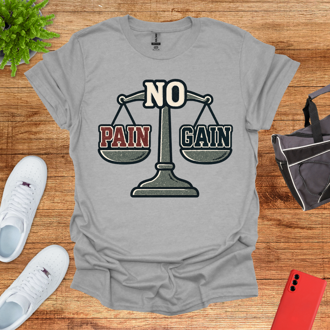 No Pain No Gain