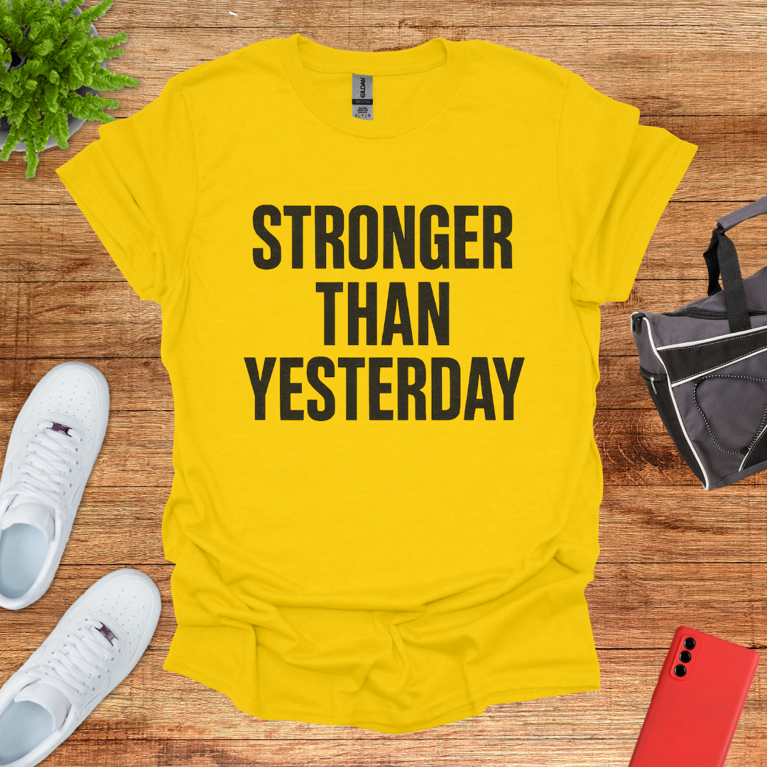 Stronger than Yesterday