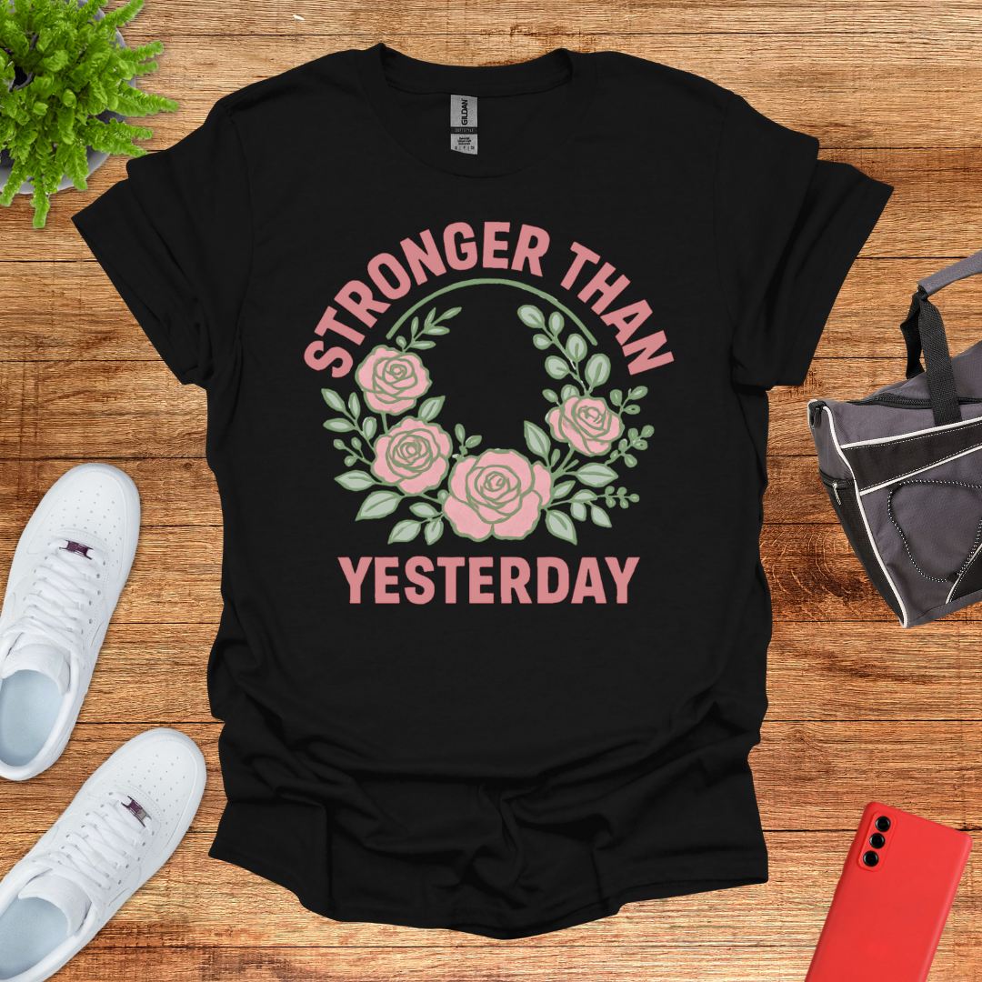 Stronger than Yesterday