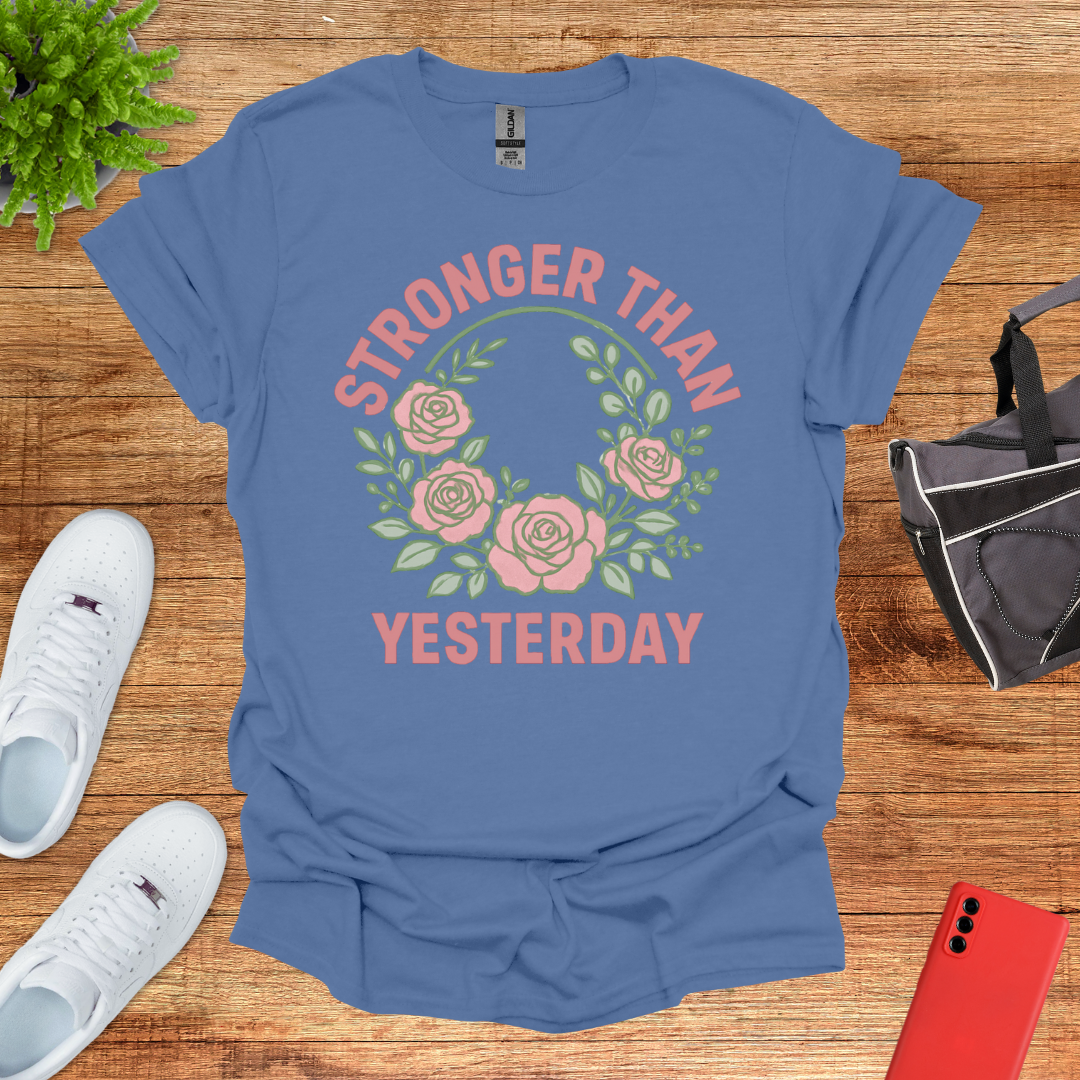Stronger than Yesterday
