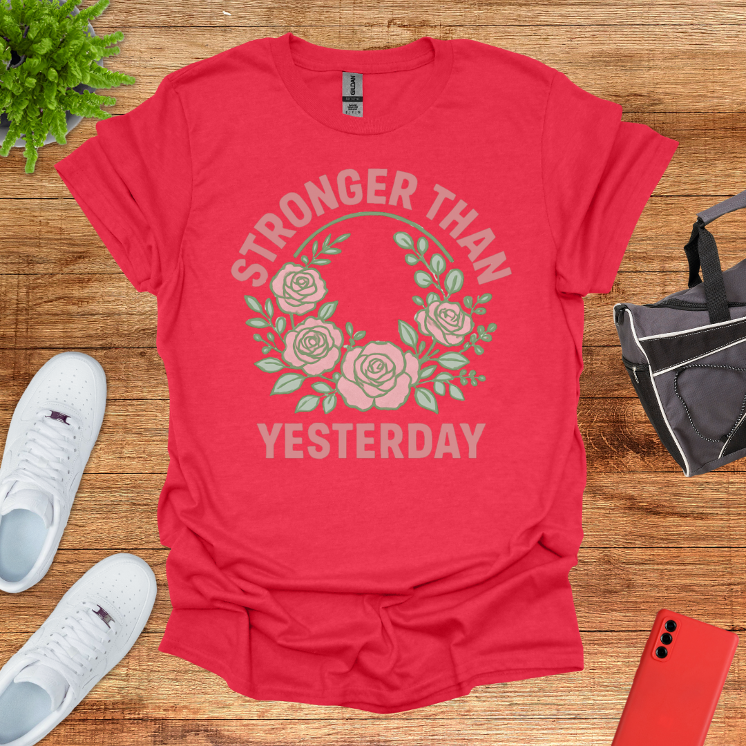Stronger than Yesterday