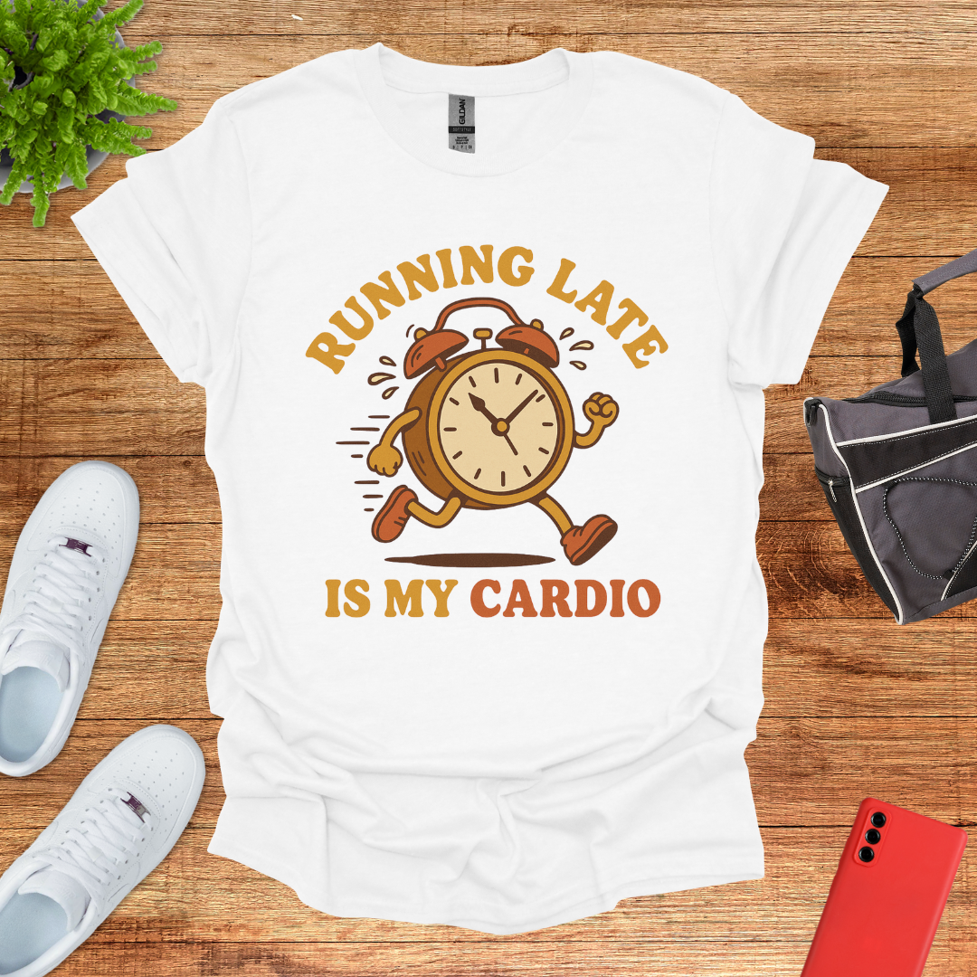 Running late is my cardio