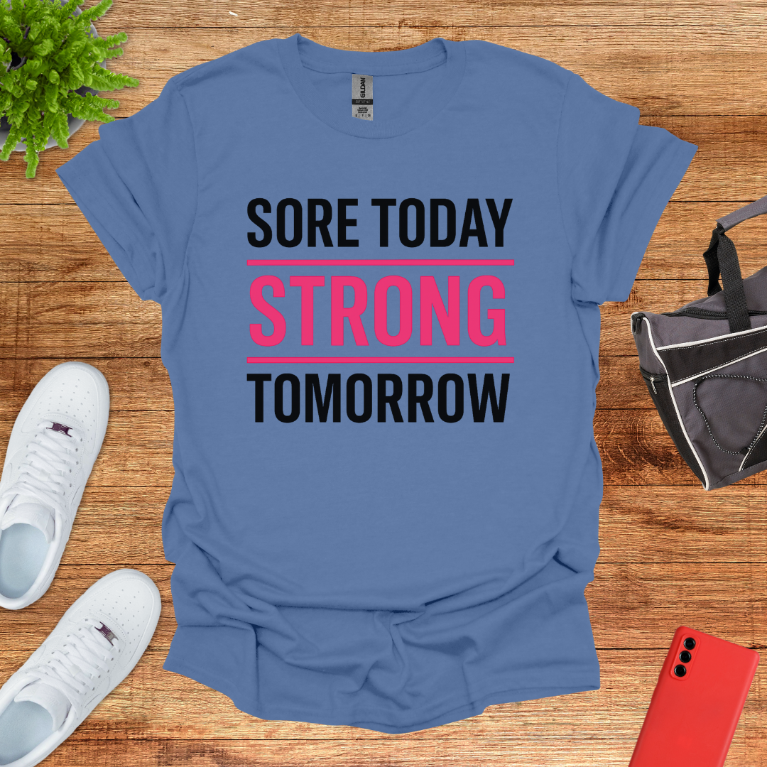 Sore today strong tomorrow Pink