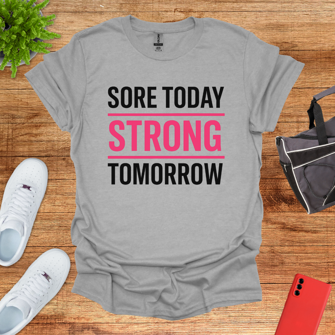 Sore today strong tomorrow Pink