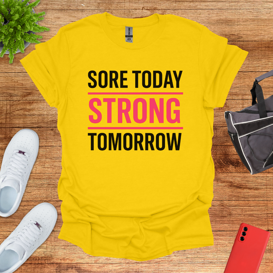 Sore today strong tomorrow Pink
