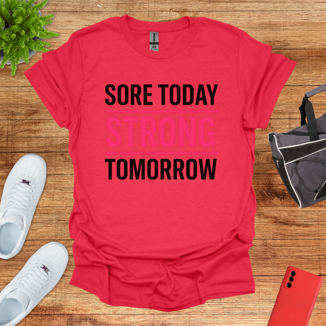 Sore today strong tomorrow Pink