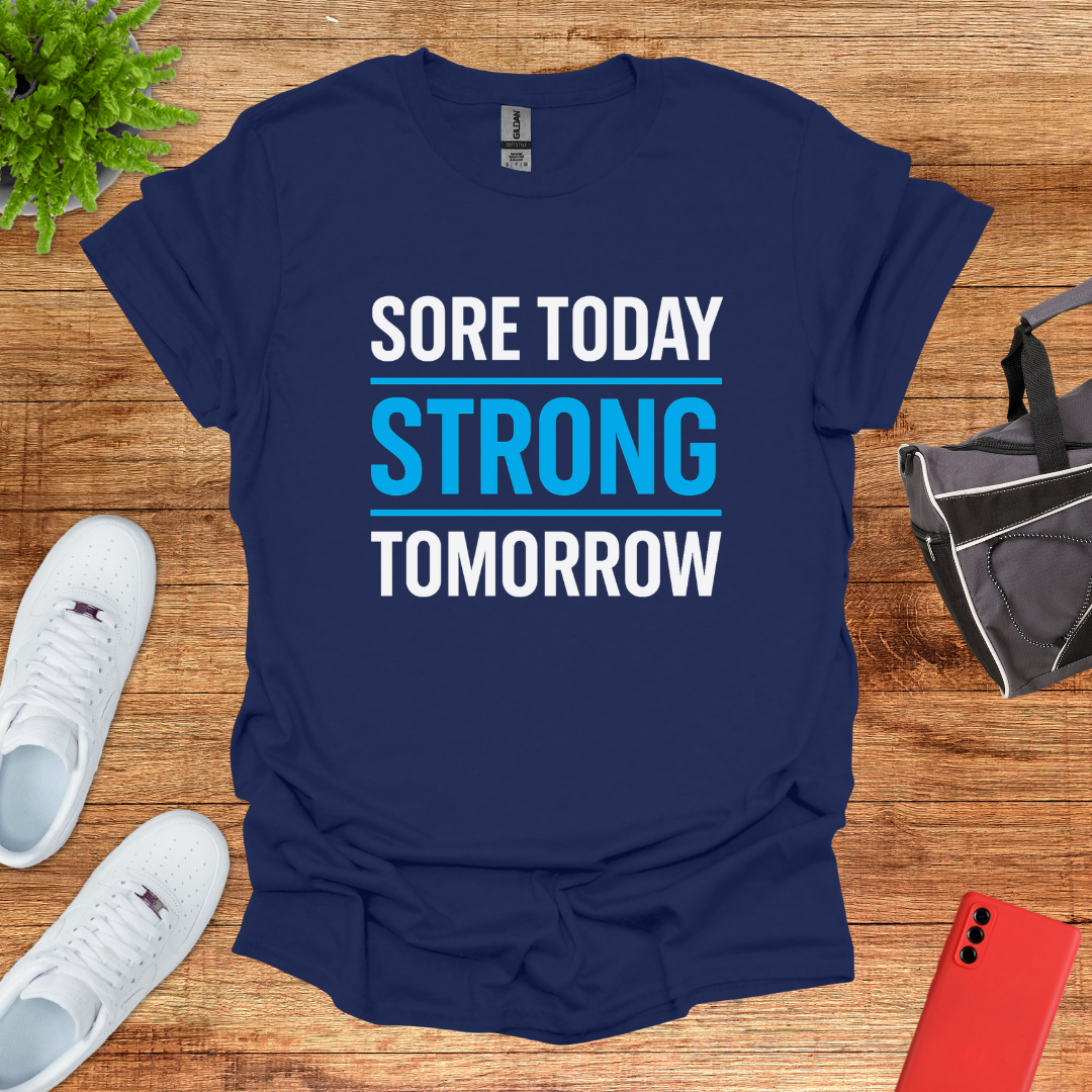 Sore today strong tomorrow Blue