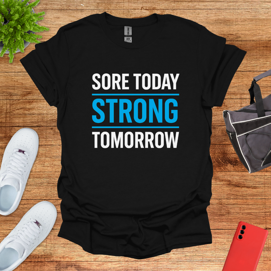 Sore today strong tomorrow Blue