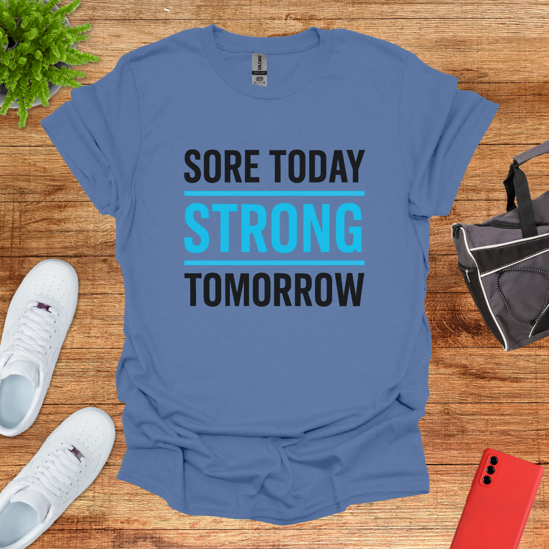 Sore today strong tomorrow Blue