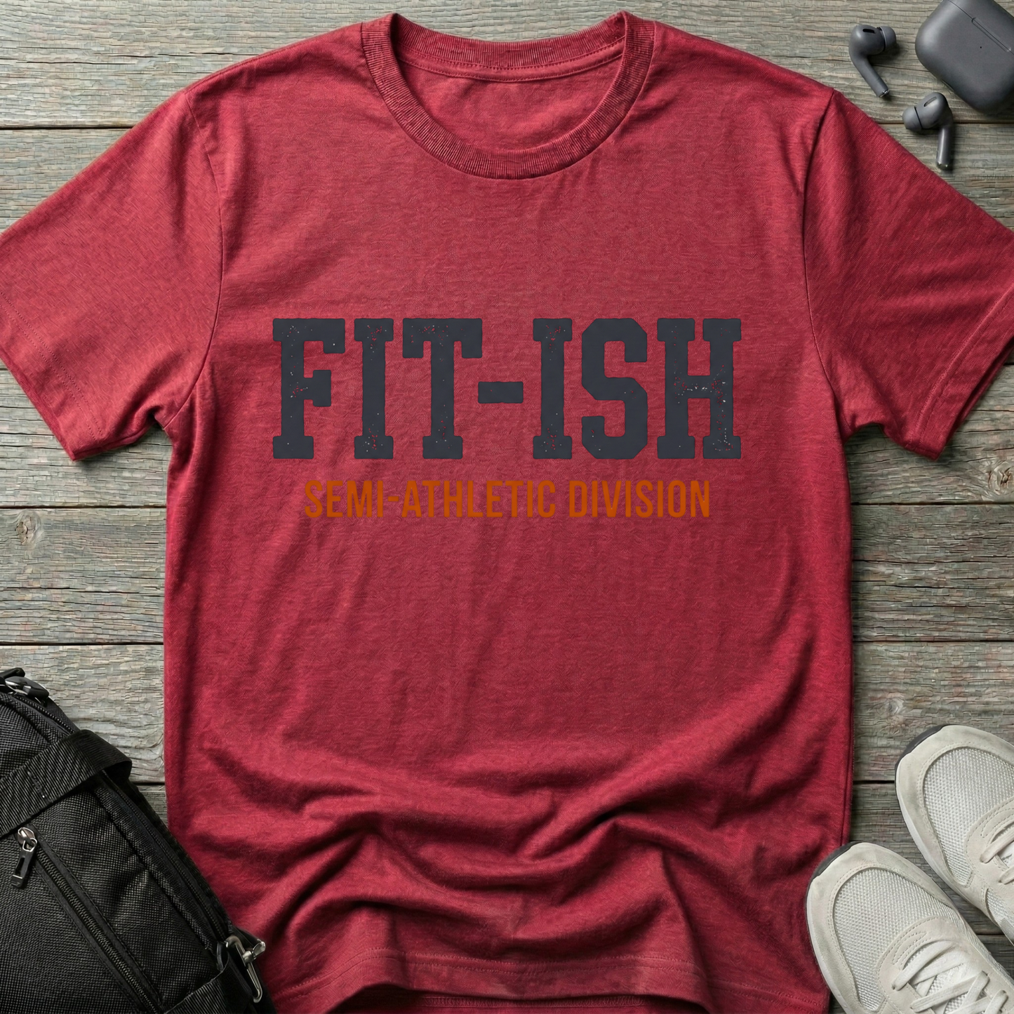 Fit-Ish T-Shirt โ Semi-Athletic Division Tee