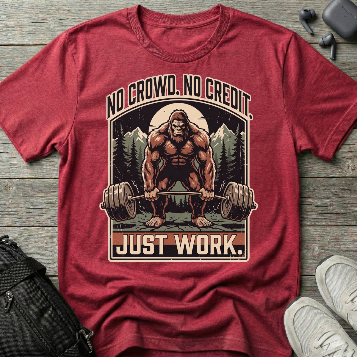 No Crowd No Credit Just Work T-Shirt