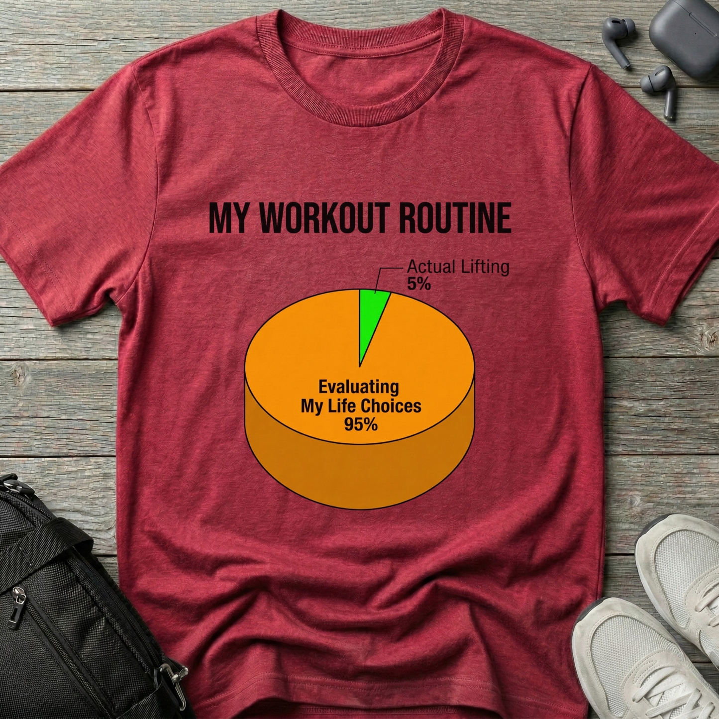 “My Workout Routine” Funny Pie Chart Fitness Tee