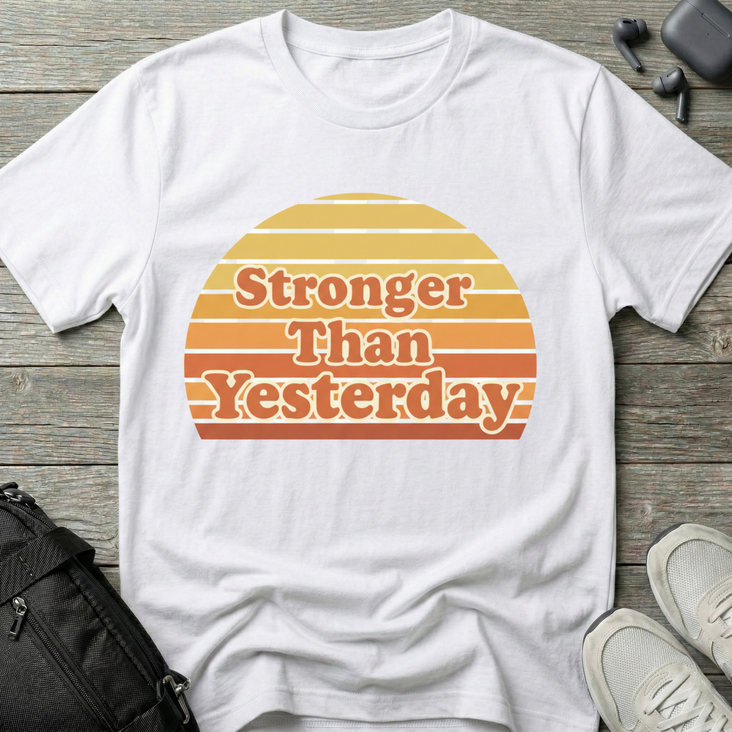 Stronger than Yesterday Retro
