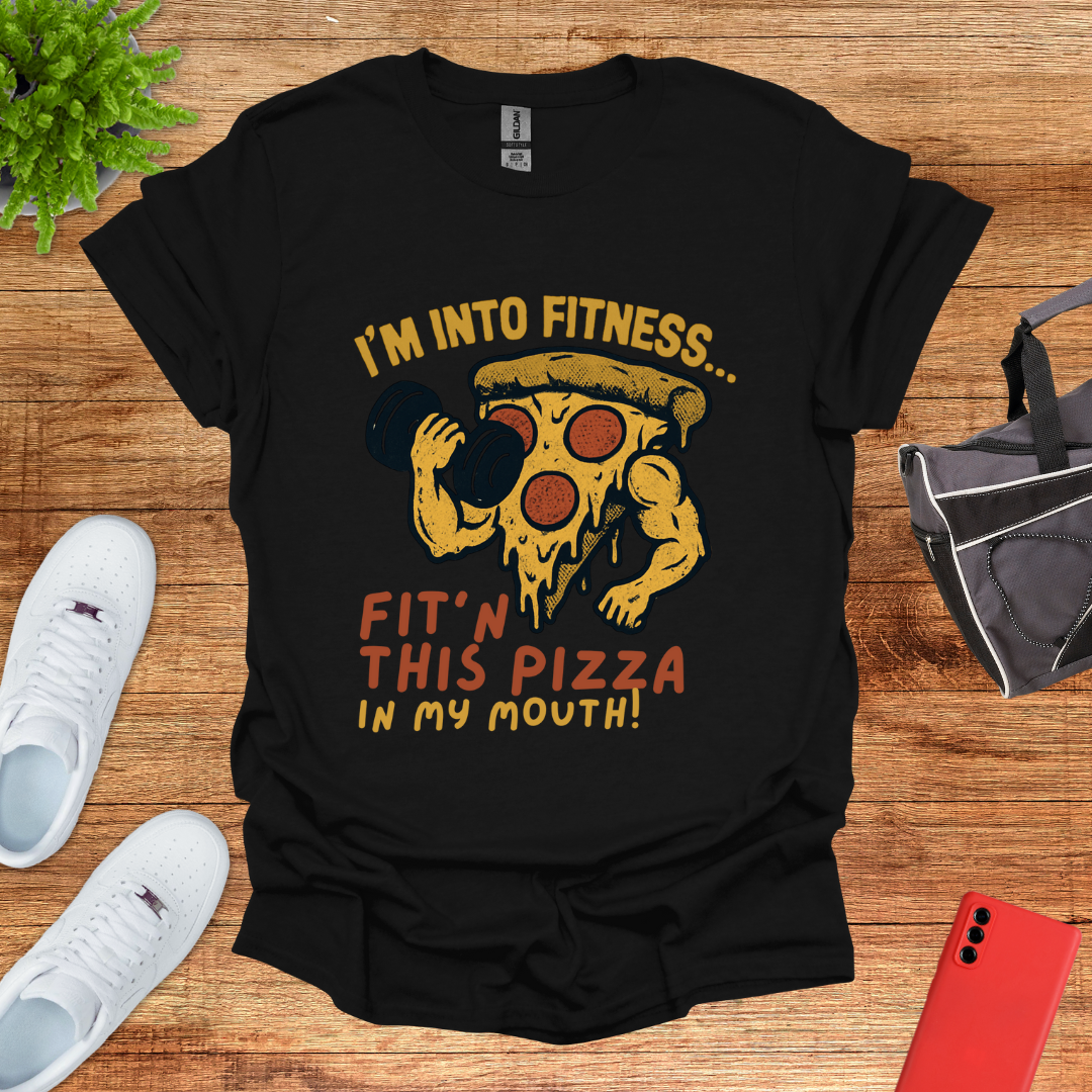 I'm into Fit'n this Pizza in My Mouth