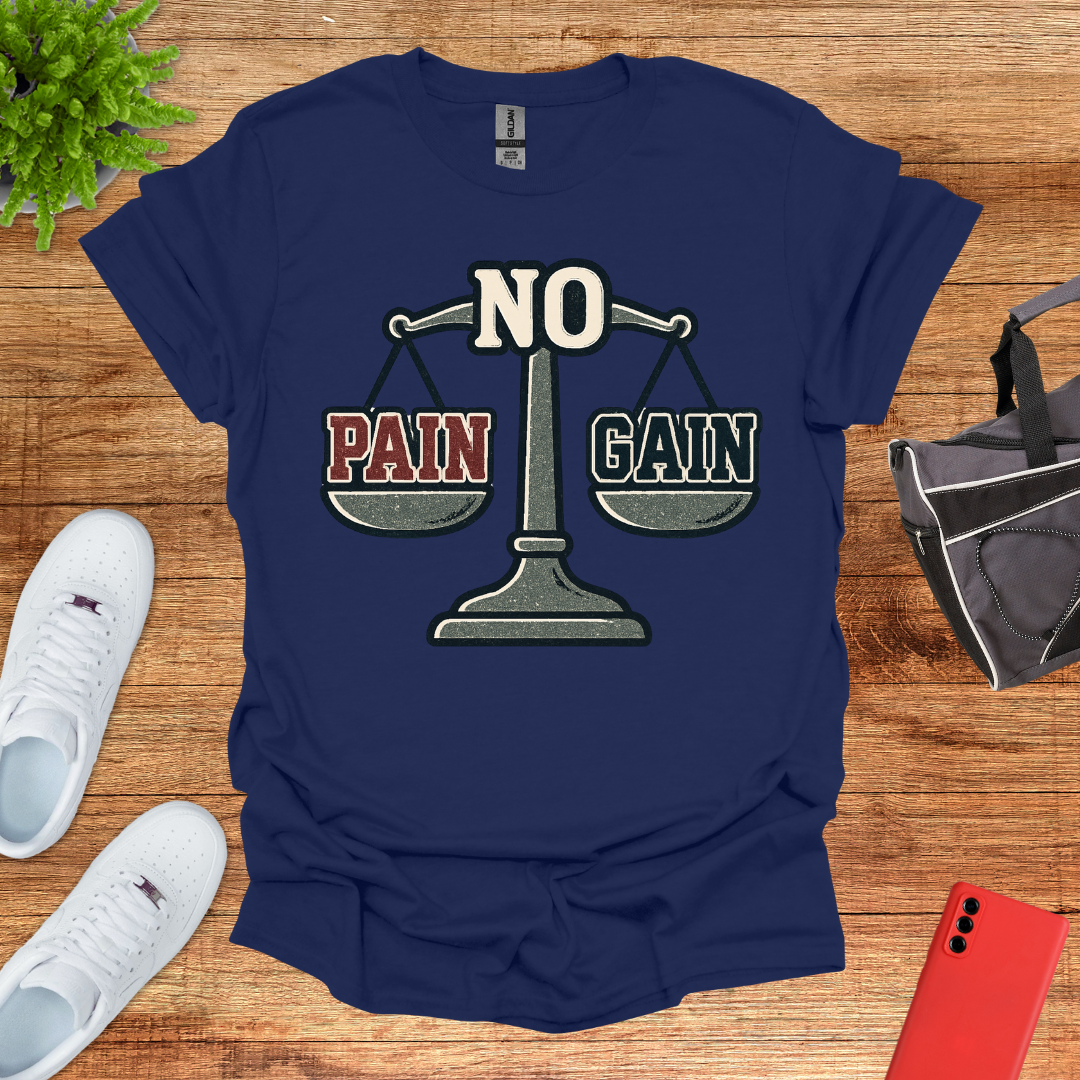 No Pain No Gain