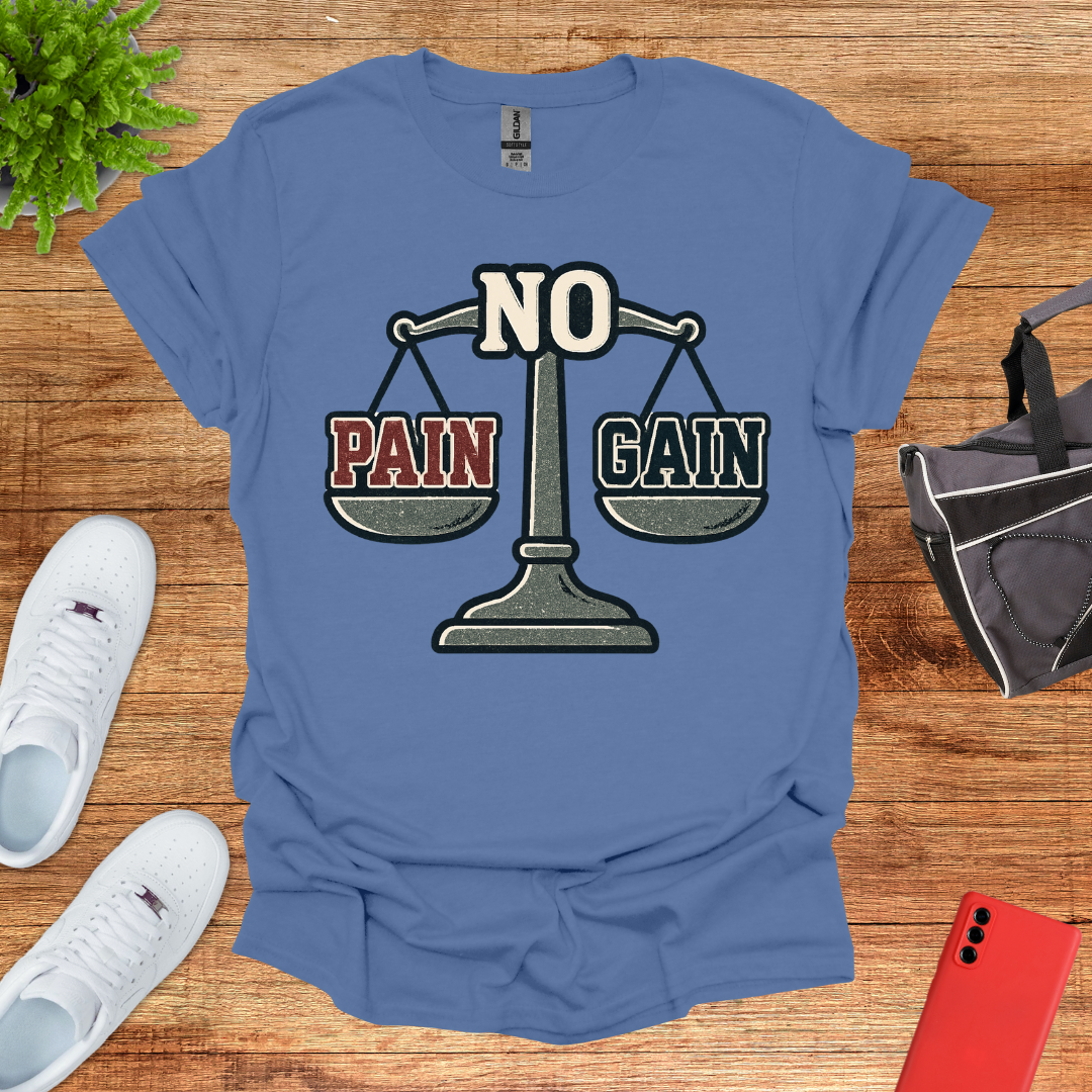 No Pain No Gain