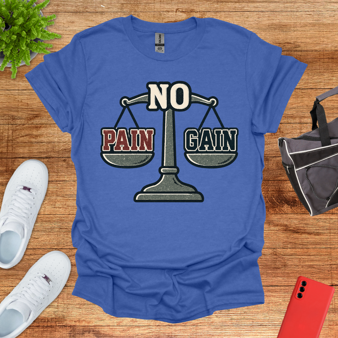 No Pain No Gain