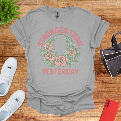 Stronger than Yesterday