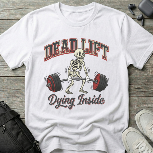 Dead Lift... Dying Inside