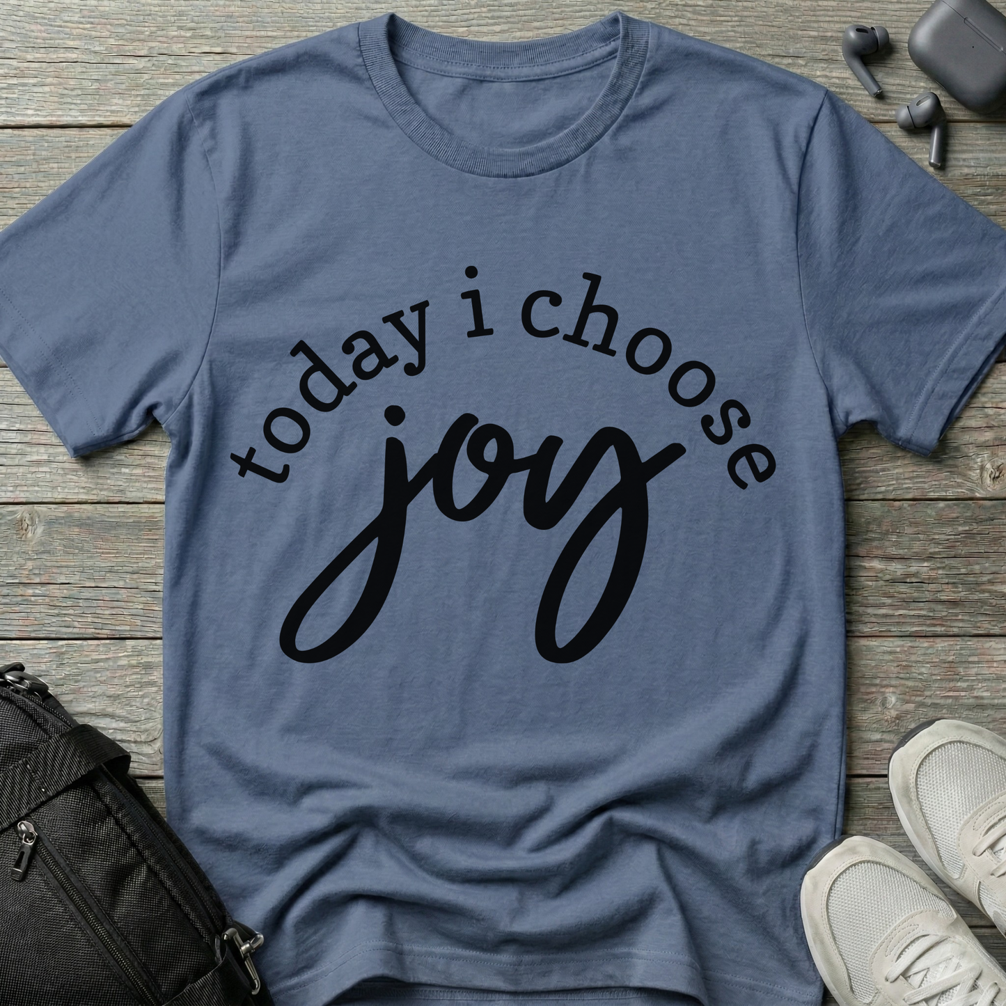 Today I choose joy