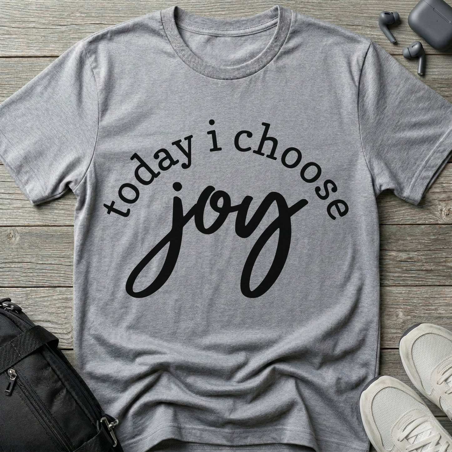 Today I choose joy