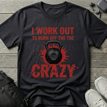 Workout to burn off the crazy 2
