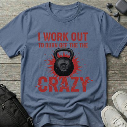 Workout to burn off the crazy 2