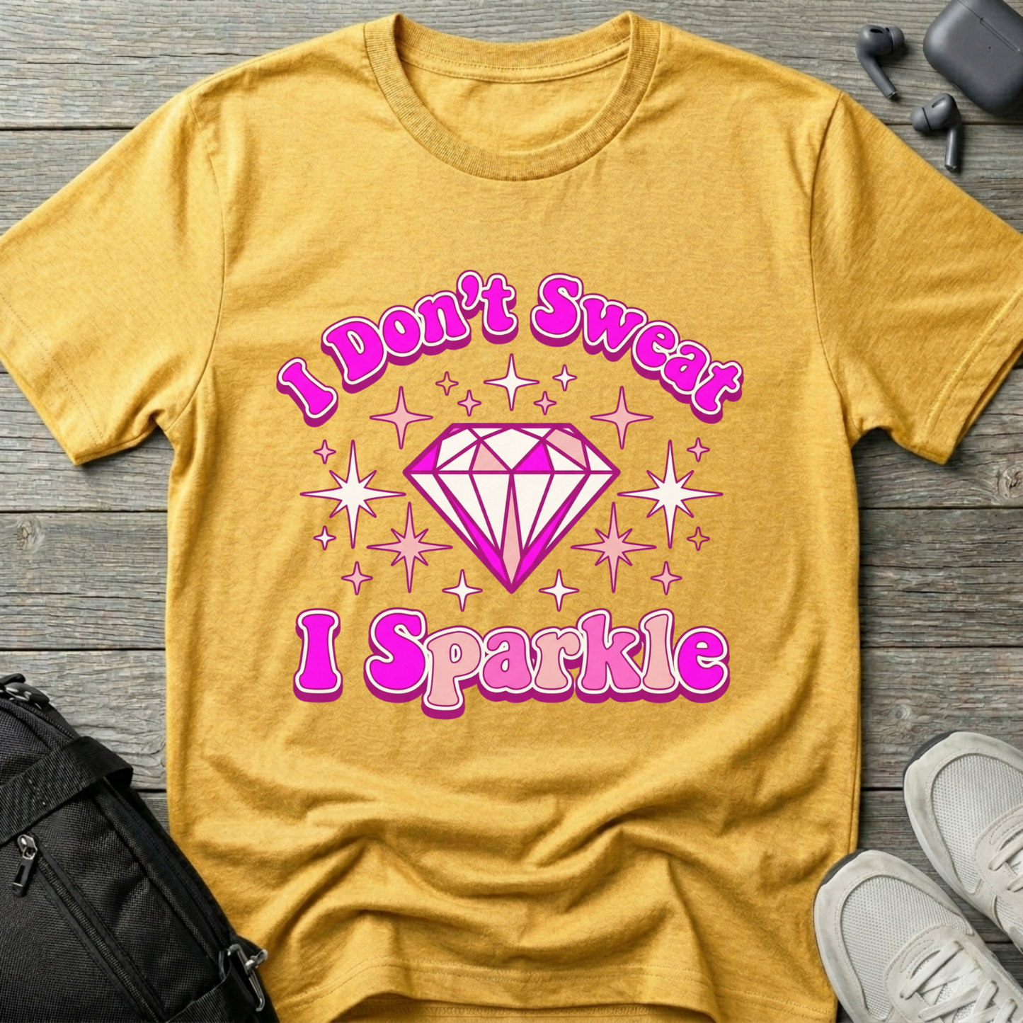 I Don't Sweat, I Sparkle