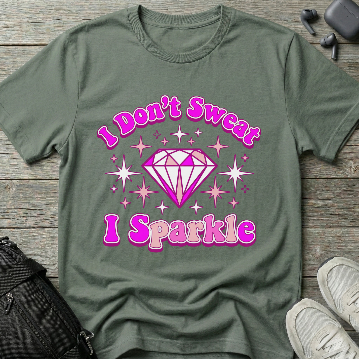 I Don't Sweat, I Sparkle
