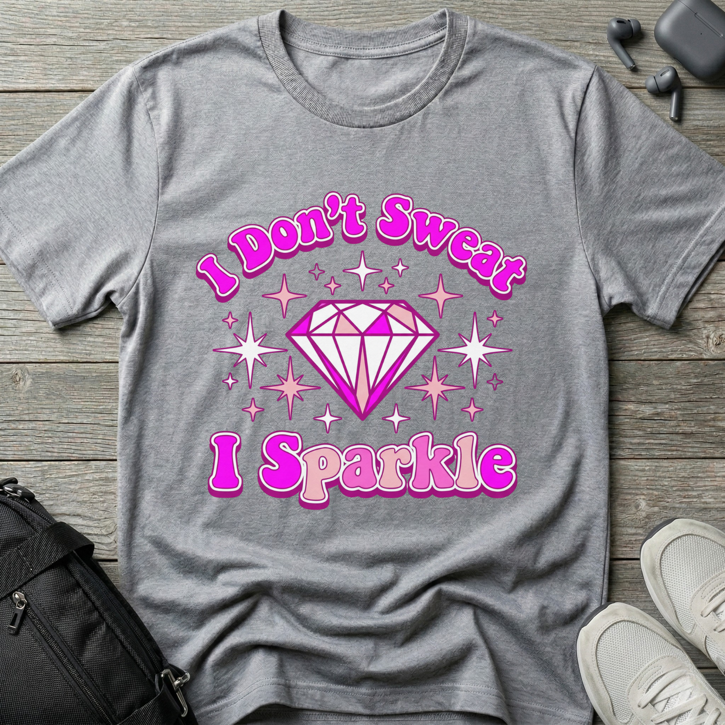 I Don't Sweat, I Sparkle