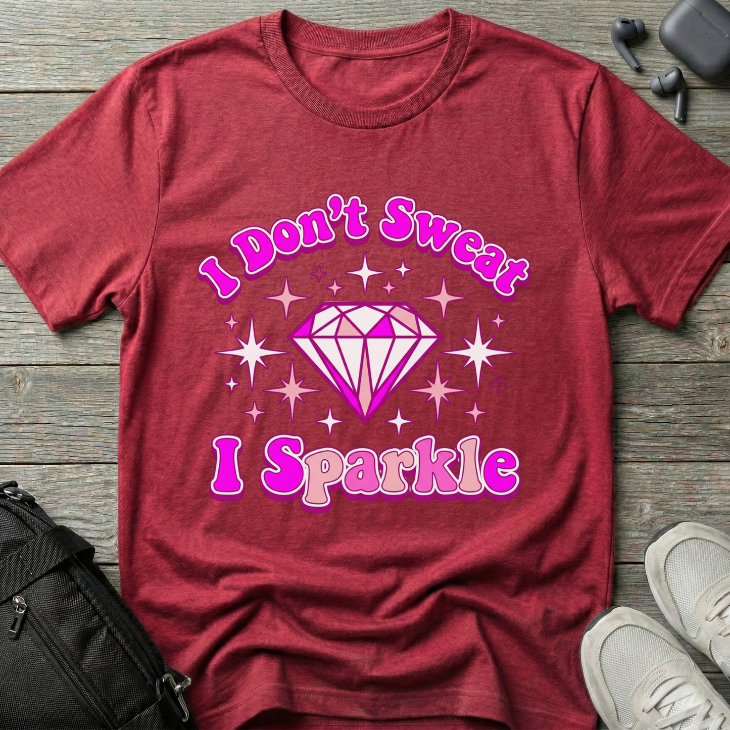 I Don't Sweat, I Sparkle