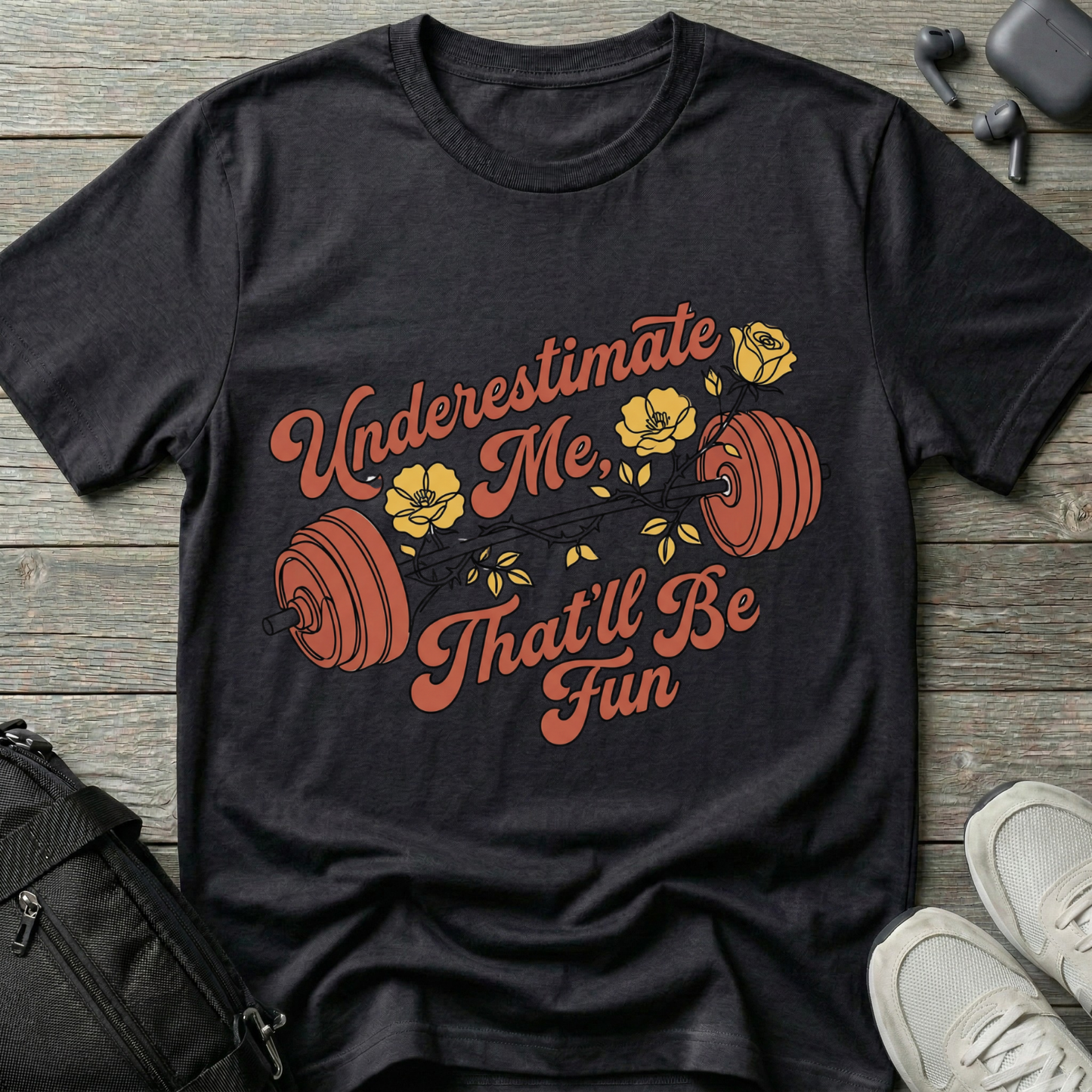 Underestimate Me, That'll Be Fun