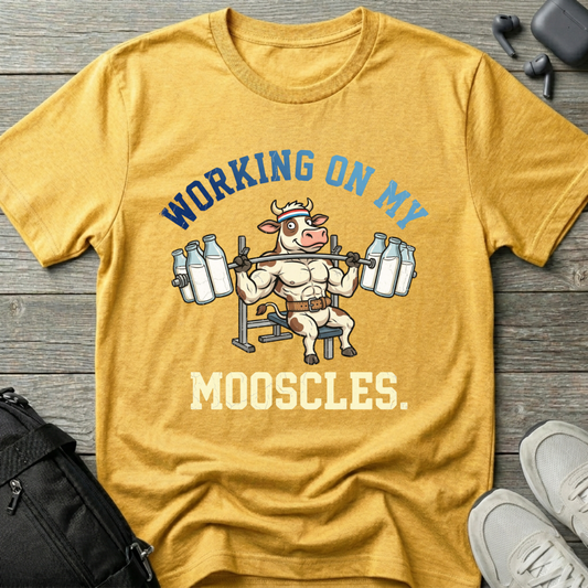 Working On My Mooscles