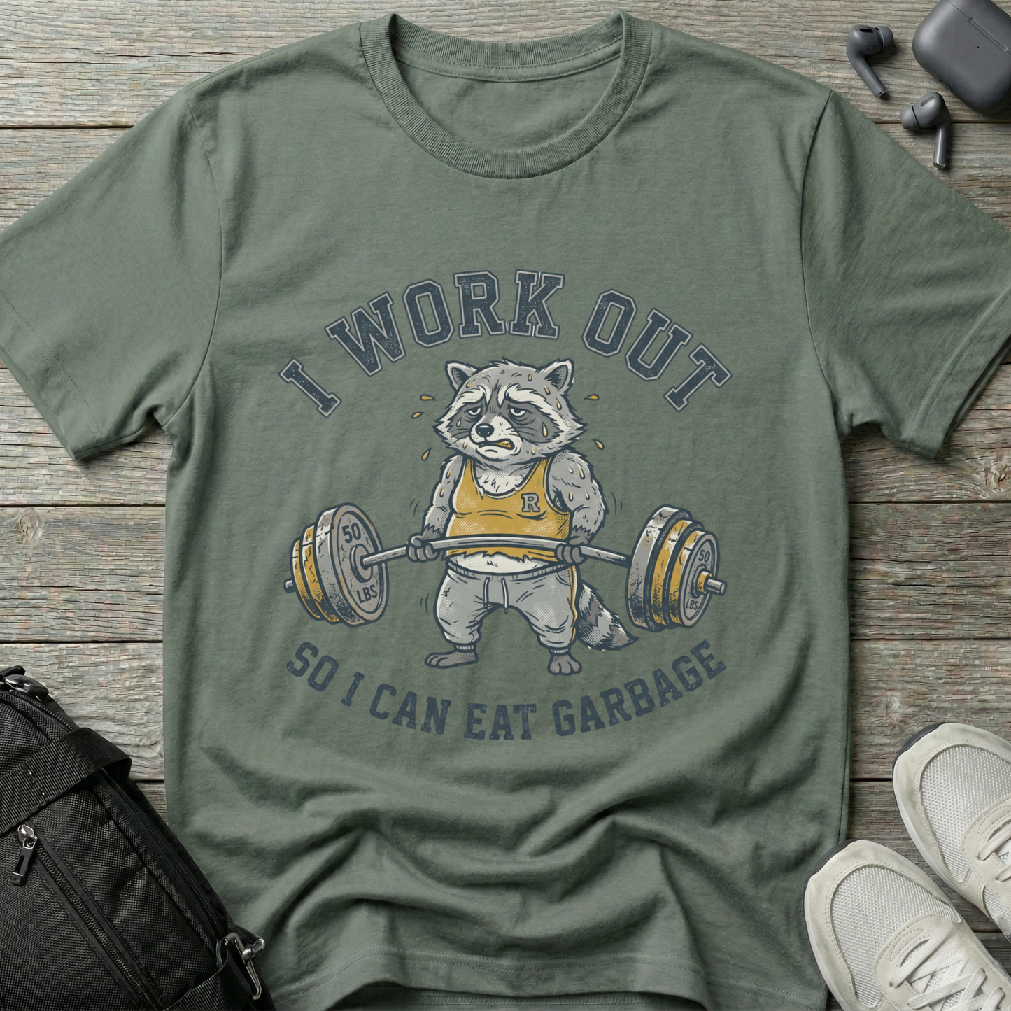 I Work Out So I Can Eat Garbage