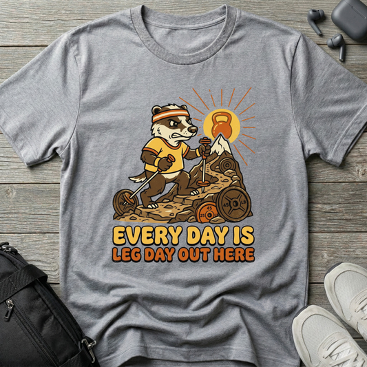 Every Day Is Leg Day