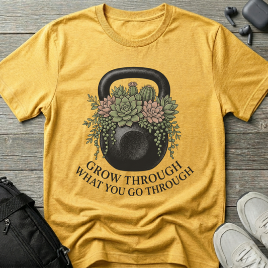 "Grow Through What You Go Through" Motivational Fitness Tee