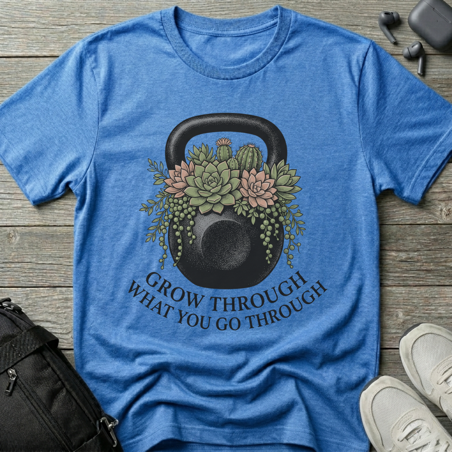 "Grow Through What You Go Through" Motivational Fitness Tee