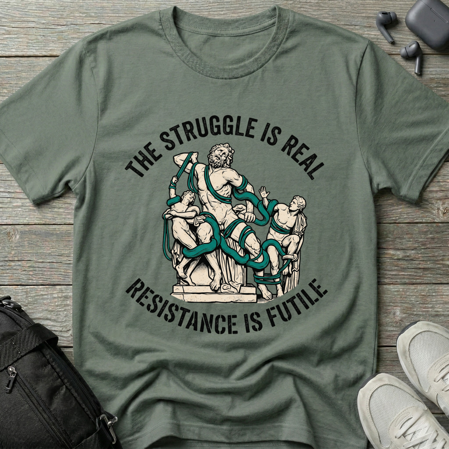 “The Struggle Is Real” Classical Statue Design T-Shirt
