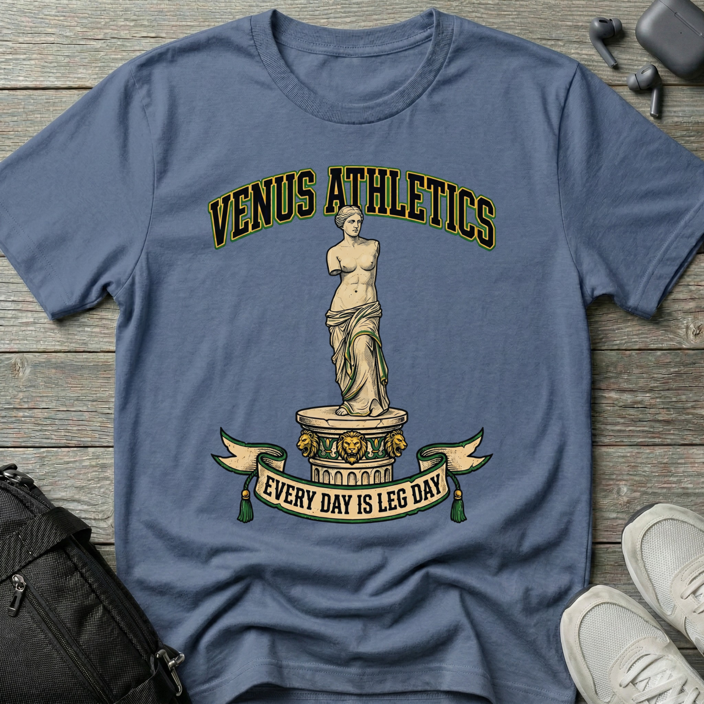 Venus Athletics T-Shirt — (“Every Day Is Leg Day”)