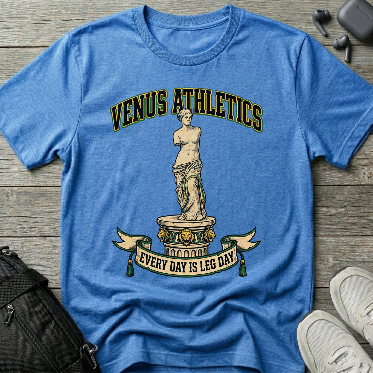 Venus Athletics T-Shirt — (“Every Day Is Leg Day”)