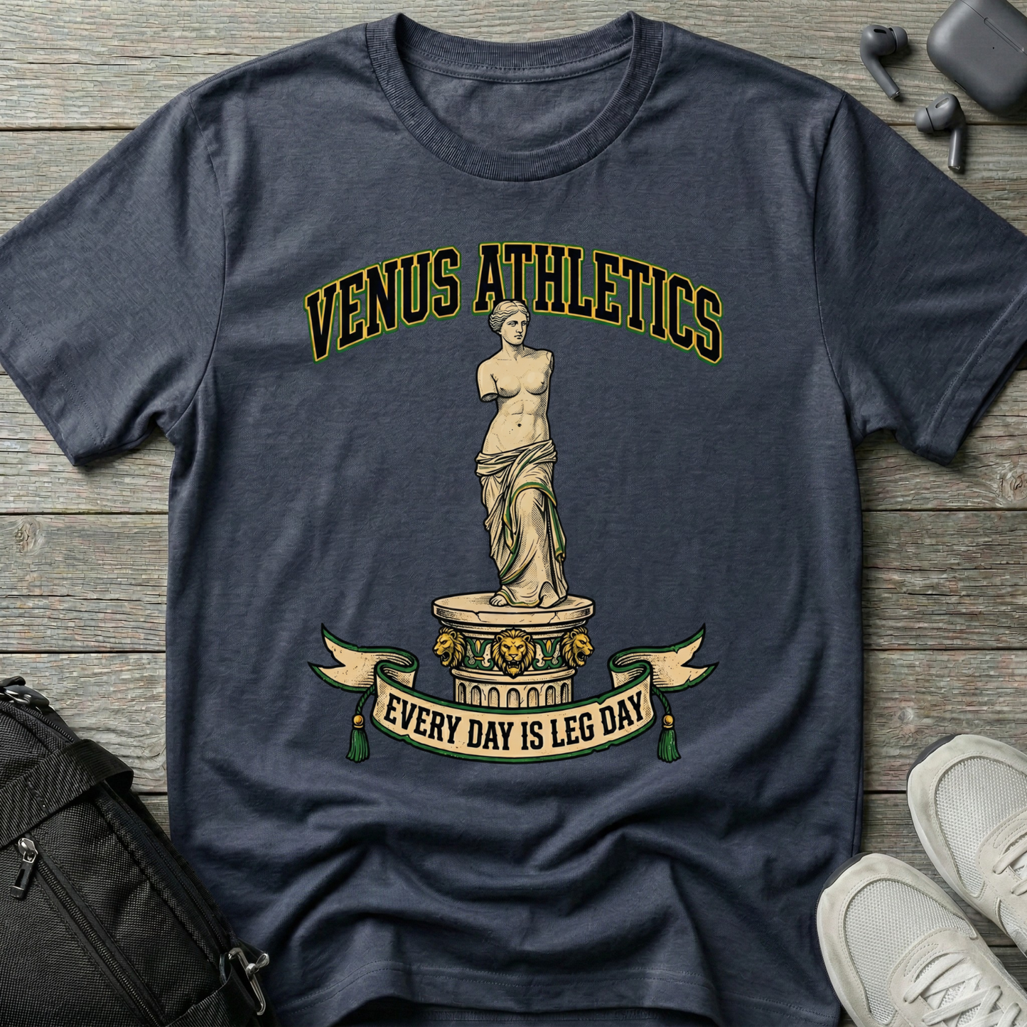 Venus Athletics T-Shirt — (“Every Day Is Leg Day”)