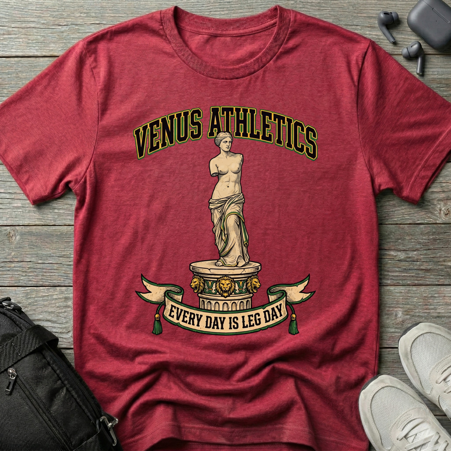 Venus Athletics T-Shirt — (“Every Day Is Leg Day”)