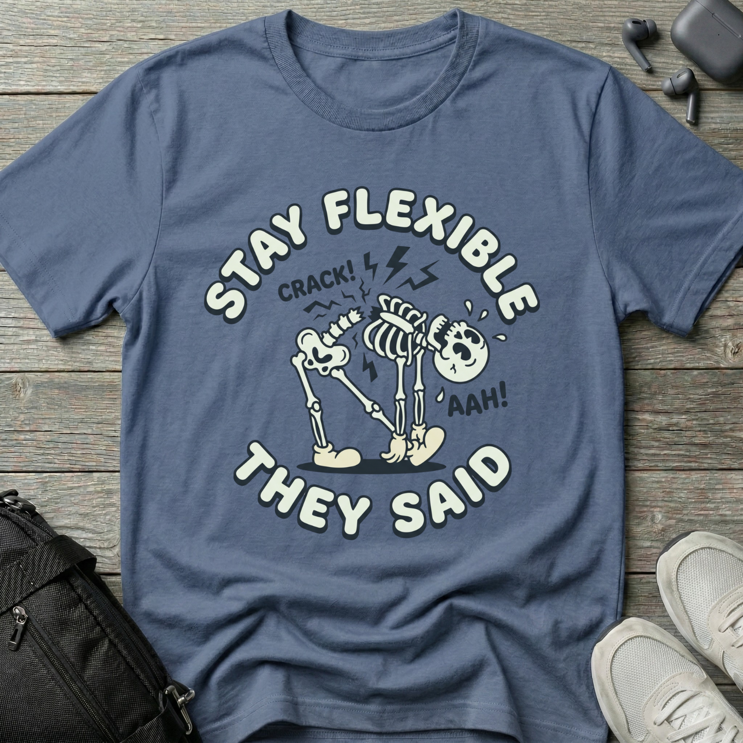 Stay Flexible They Said T‑Shirt — Funny Skeleton Yoga Tee