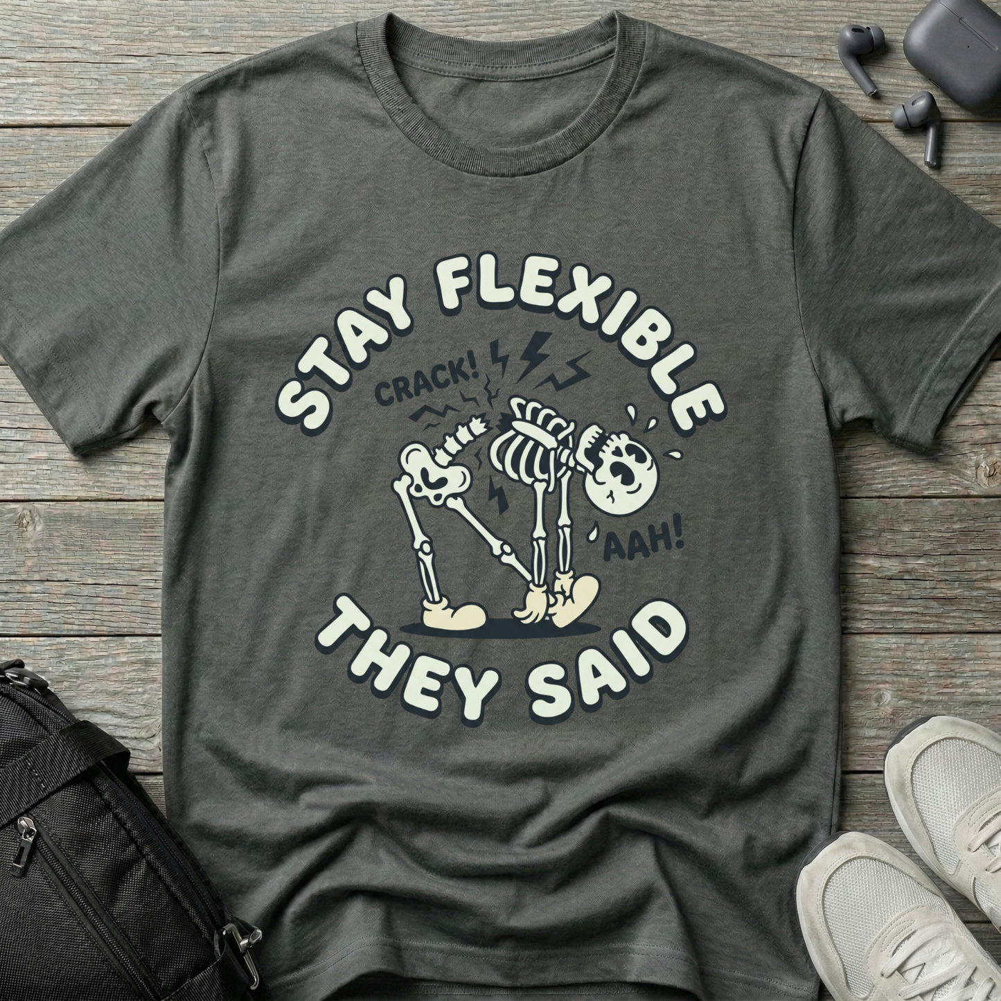 Stay Flexible They Said T‑Shirt — Funny Skeleton Yoga Tee