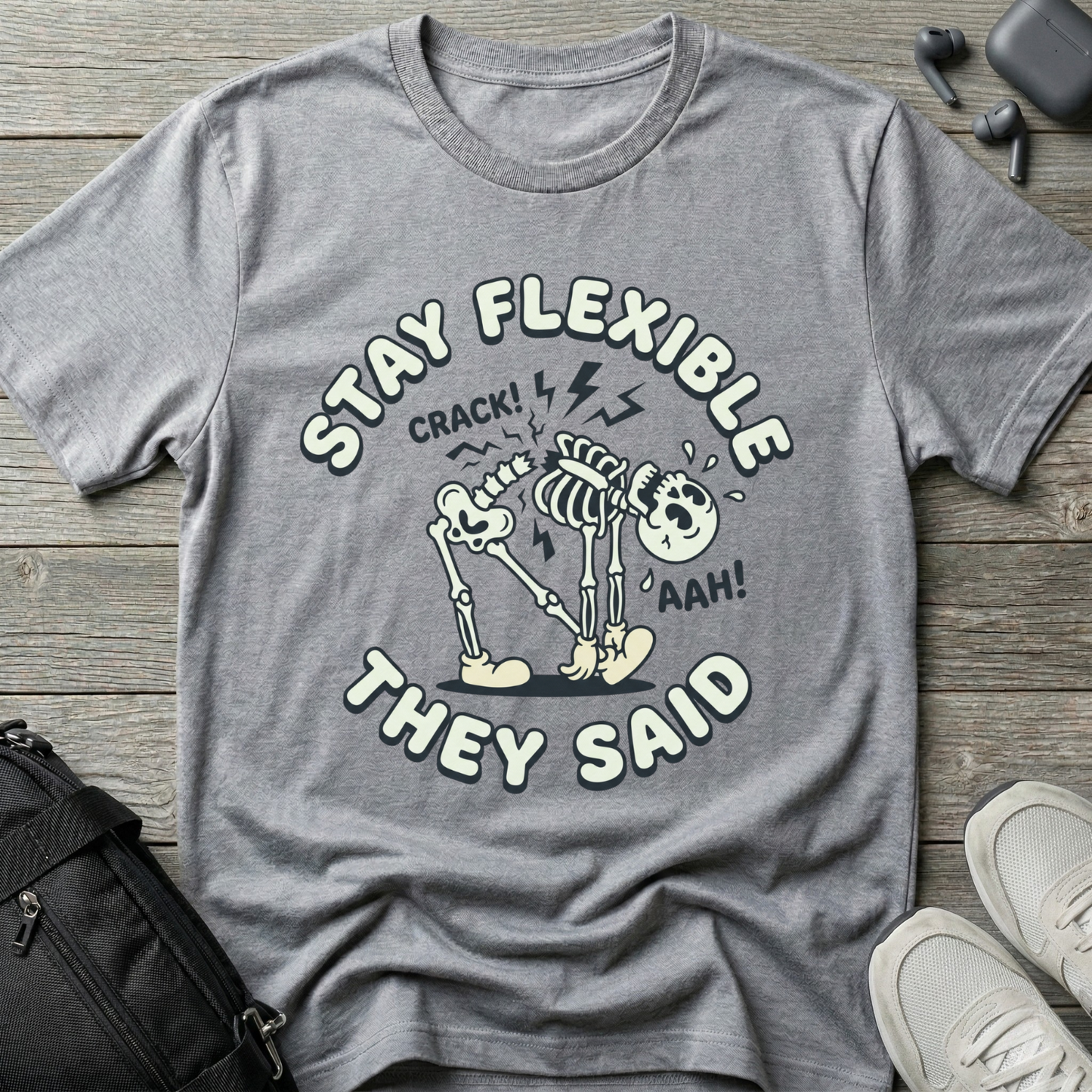 Stay Flexible They Said T‑Shirt — Funny Skeleton Yoga Tee