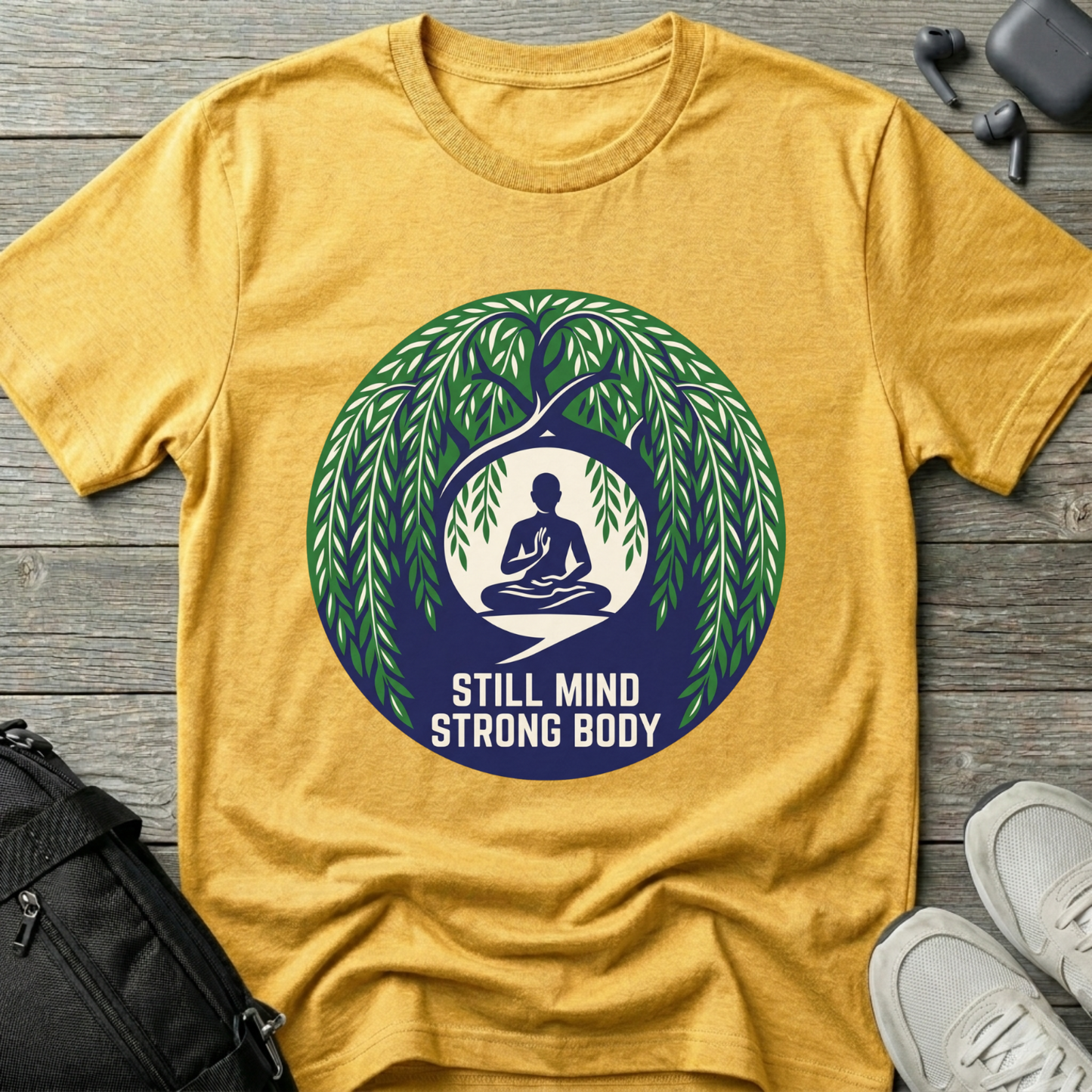 "Still Mind, Strong Body" Yoga Tee