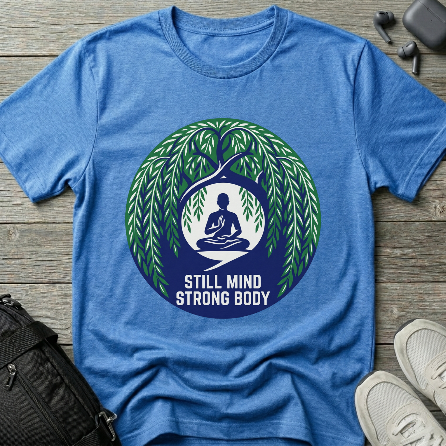 "Still Mind, Strong Body" Yoga Tee