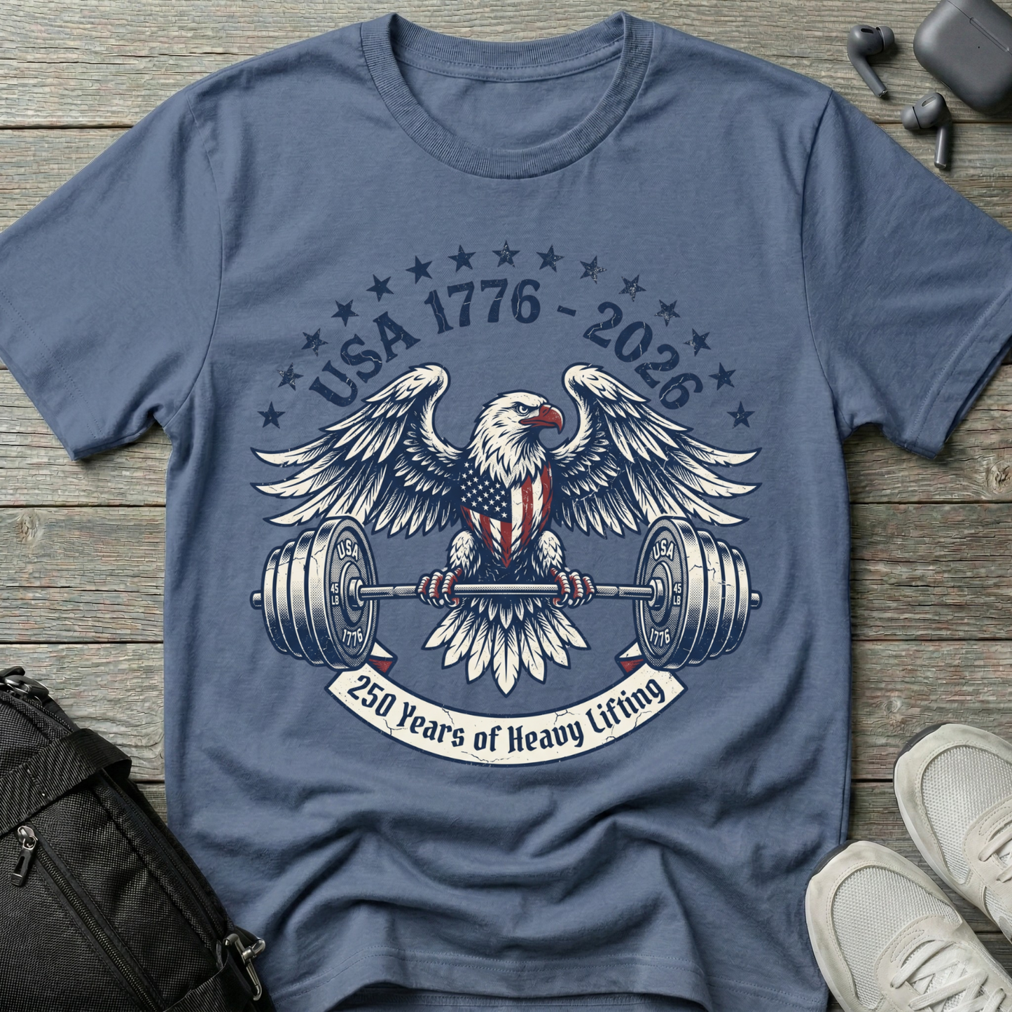 250 Years of Lifting Patriotic Tee